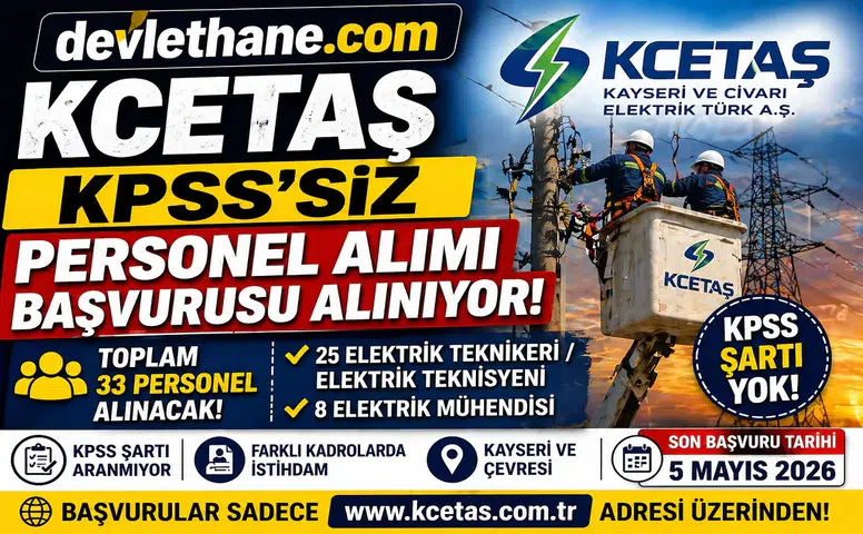 KCETAŞ KPSS’siz Personel Alımı Başladı! 33 Kişi Alınacak