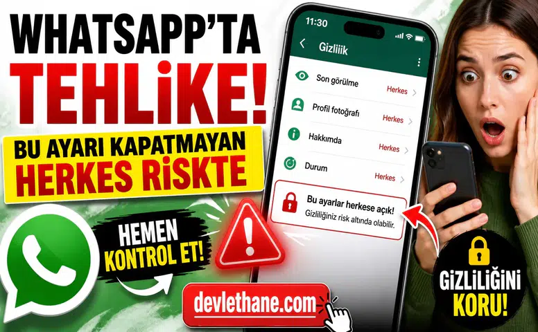 WhatsApp’ta Yeni Özellik Sessizce Açıldı: Bu Ayarı Kapatmayanlar Risk Altında Olabilir