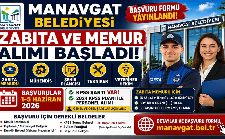 Manavgat Belediyesi Memur ve Zabıta Alımı Başladı! Başvuru Formu Yayımlandı, KPSS ile Personel Alınacak