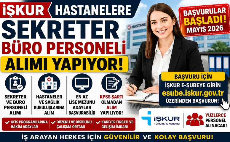 İŞKUR Üzerinden Hastanelere Sekreter ve Büro Personeli Alımı Başladı! KPSS Şartı Yok