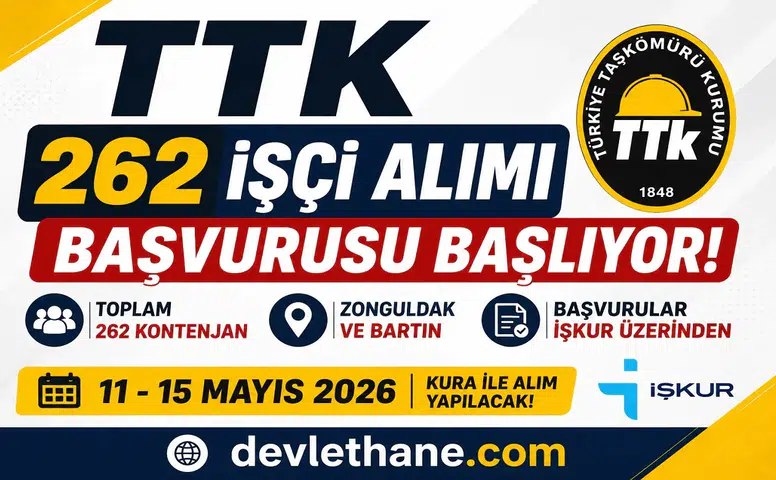 TTK 262 Daimi İşçi Alımı Başlıyor! İŞKUR Başvuruları İçin Tarihler Açıklandı