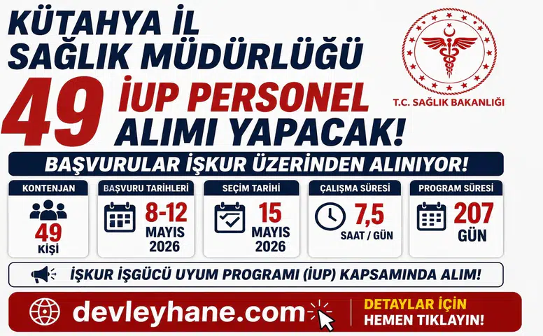 Kütahya İl Sağlık Müdürlüğü 49 İUP Personel Alımı Yapacak! Başvurular İŞKUR Üzerinden Alınıyor
