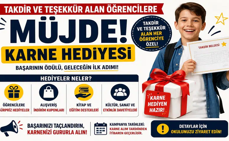 Takdir ve Teşekkür Alan Öğrencilere Müjde! Takdir ve Teşekkür Alan Öğrencilere Karne Hediyesi