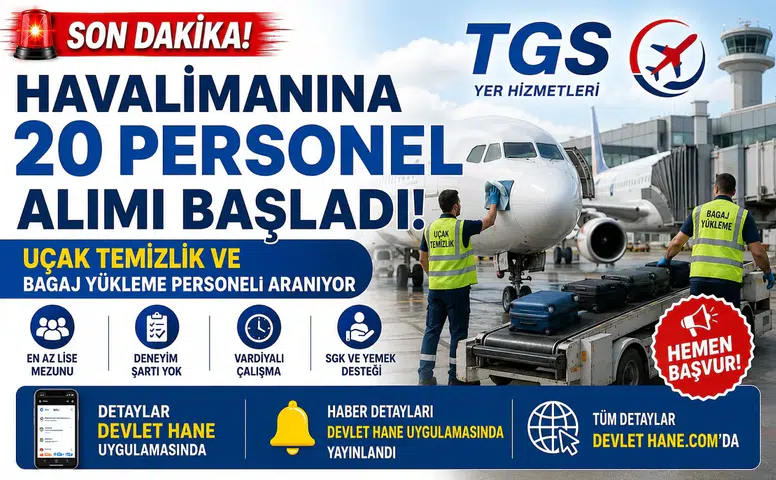 Havalimanına 20 Personel Alımı Başladı! Uçak Temizlik ve Bagaj Yükleme Personeli Aranıyor