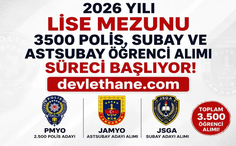 2026 PMYO, JAMYO ve JSGA Başvuruları İçin Geri Sayım! Lise Mezunlarına Yaklaşık 3.500 Kişilik Kariyer Fırsatı