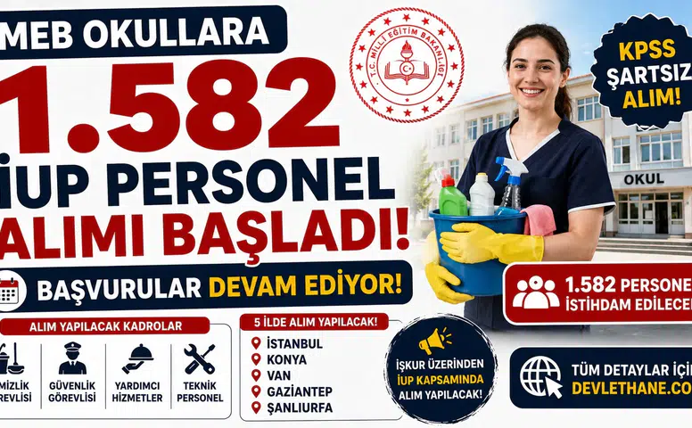 MEB Okullara 1.582 İUP Personel Alımı Başladı! 5 İlde Başvurular Devam Ediyor
