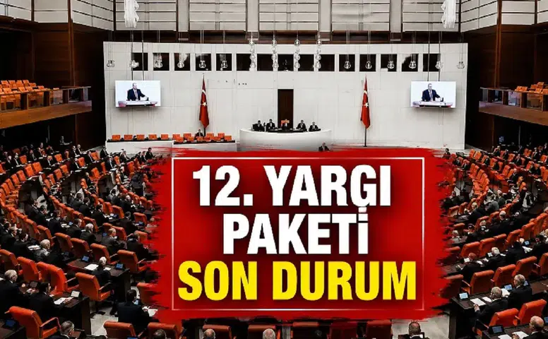 12. Yargı Paketi Meclis’ten Geçti! Af ve İnfaz Düzenlemesi Var mı, Resmî Gazete’de Yayımlandı mı?