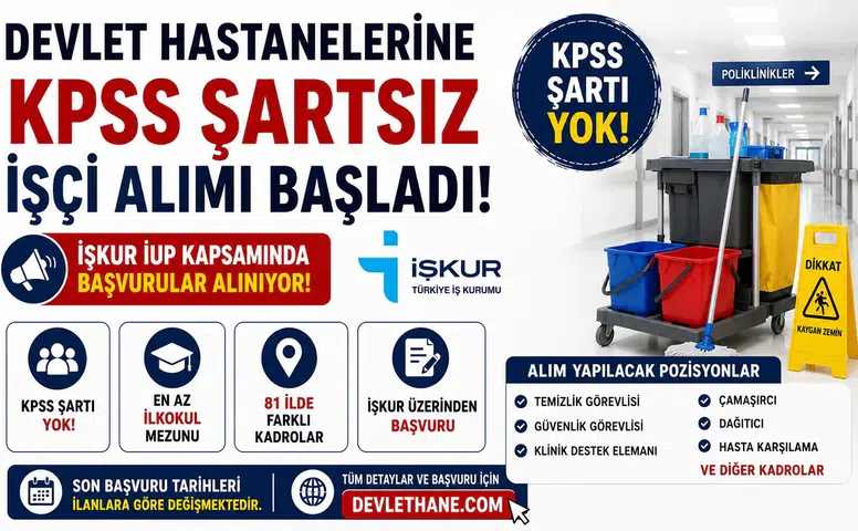 Devlet Hastanelerine KPSS Şartsız İşçi Alımı Başladı! İŞKUR İUP Kapsamında Başvurular Alınıyor