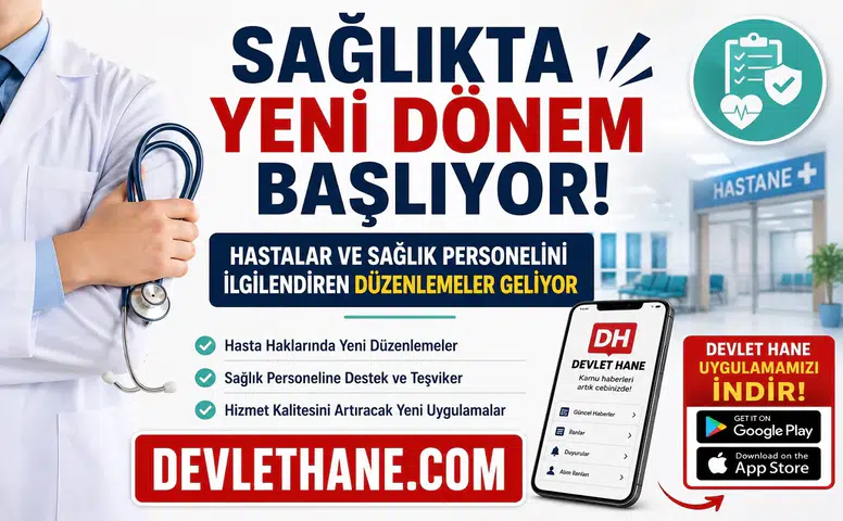 Sağlıkta Yeni Dönem Başlıyor! Hastalar ve Sağlık Personelini İlgilendiren Düzenlemeler Geliyor