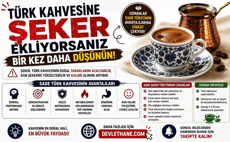 Türk Kahvesine Şeker Ekliyorsanız Bir Kez Daha Düşünün! Uzmanlar Sade Tüketimin Avantajlarına Dikkat Çekiyor