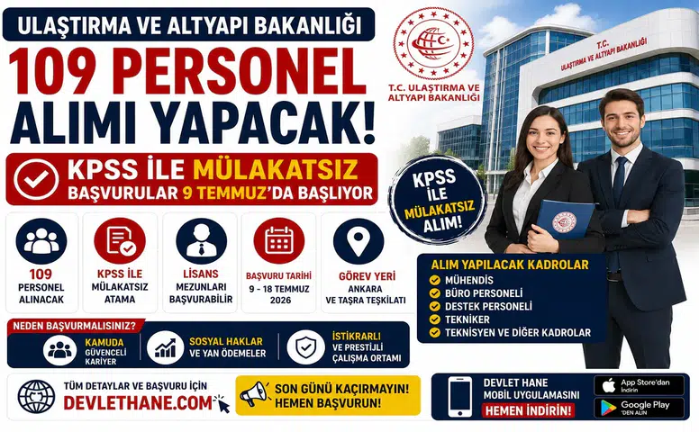 Ulaştırma ve Altyapı Bakanlığı 109 Personel Alımı Yapacak! KPSS ile Mülakatsız Başvurular 9 Temmuz'da Başlıyor