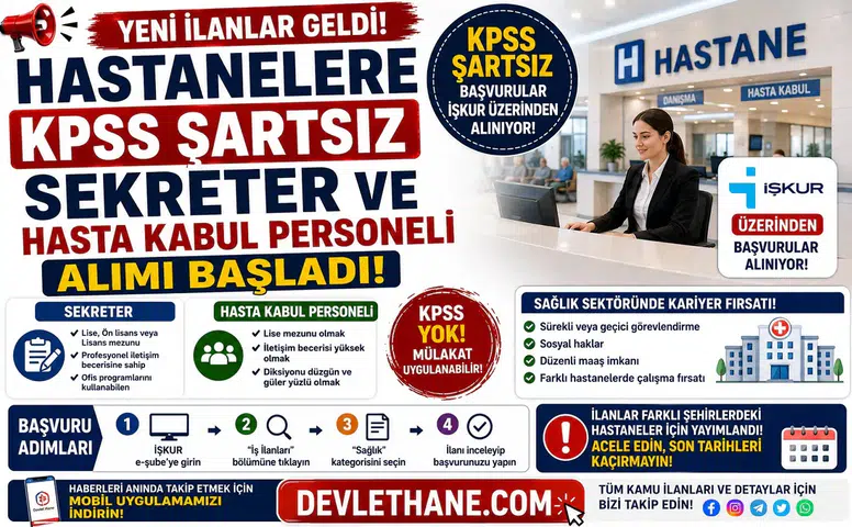 Hastanelere KPSS Şartsız Sekreter ve Hasta Kabul Personeli Alımı Başladı! İŞKUR Üzerinden Başvurular Alınıyor