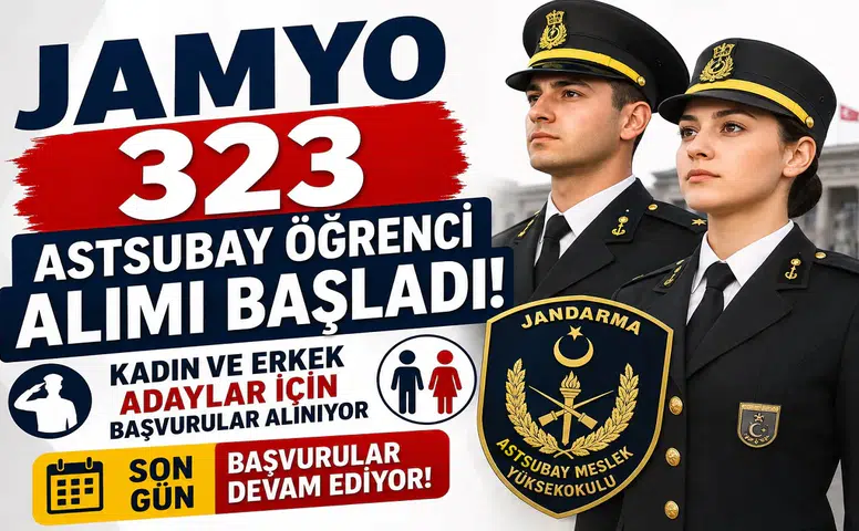 JAMYO 323 Astsubay Öğrenci Alımı Başladı! Kadın ve Erkek Adaylar İçin Başvurular Alınıyor
