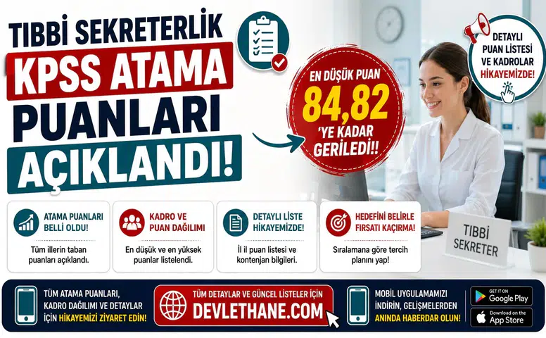 Tıbbi Sekreterlik KPSS Atama Puanları Açıklandı! En Düşük Puan 84,82’ye Kadar Geriledi
