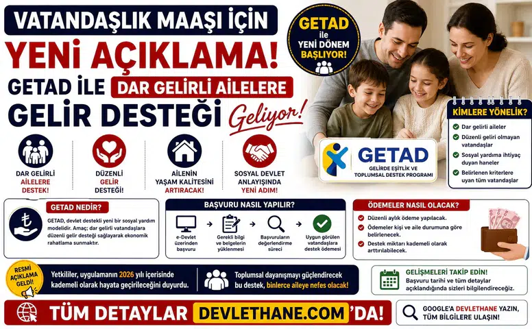 Vatandaşlık Maaşı İçin Yeni Açıklama: GETAD ile Dar Gelirli Ailelere Gelir Desteği Geliyor