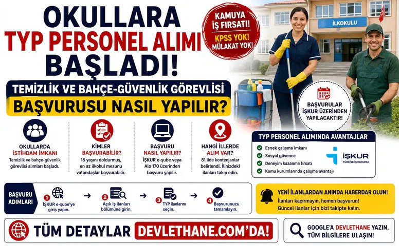 Okullara TYP Personel Alımı Başladı: Temizlik ve Bahçe-Güvenlik Görevlisi Başvurusu Nasıl Yapılır?