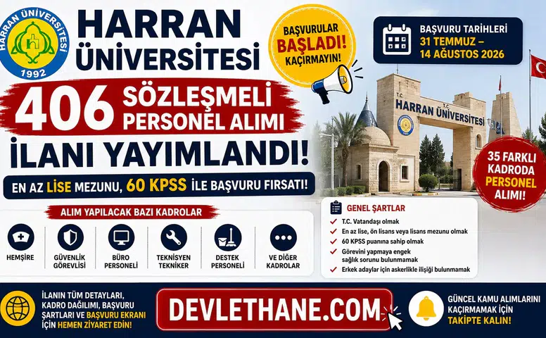 Harran Üniversitesi 406 Sözleşmeli Personel Alımı İlanı Yayımlandı! En Az Lise Mezunu, 60 KPSS ile Başvuru Fırsatı