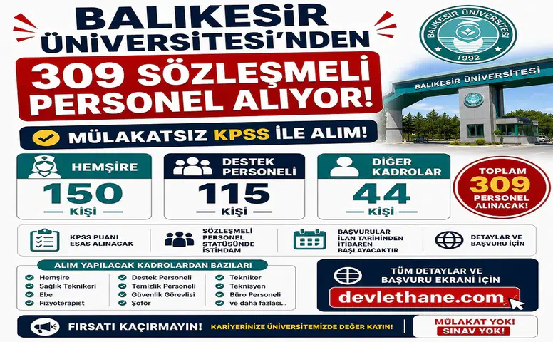 Balıkesir Üniversitesi 309 Sözleşmeli Personel Alıyor: 150 Hemşire, 115 Destek Personeli ve Mülakatsız KPSS ile Alım