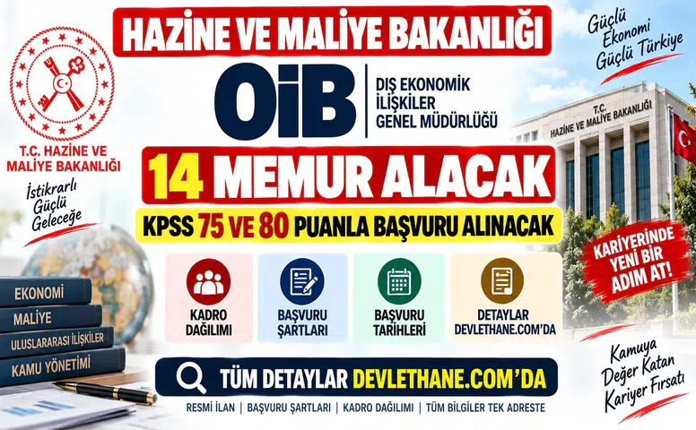 Hazine ve Maliye Bakanlığı OİB 14 Memur Alacak: KPSS 75 ve 80 Puanla Başvuru Alınacak