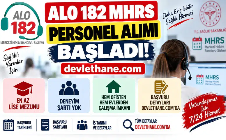 ALO 182 MHRS Personel Alımı Başladı: Lise Mezunu ve Deneyimsiz Adaylar Başvurabiliyor