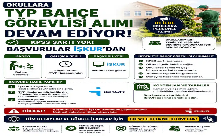 Okullara TYP Bahçe Görevlisi Alımı Devam Ediyor: KPSS Şartı Yok, Başvurular İŞKUR’dan