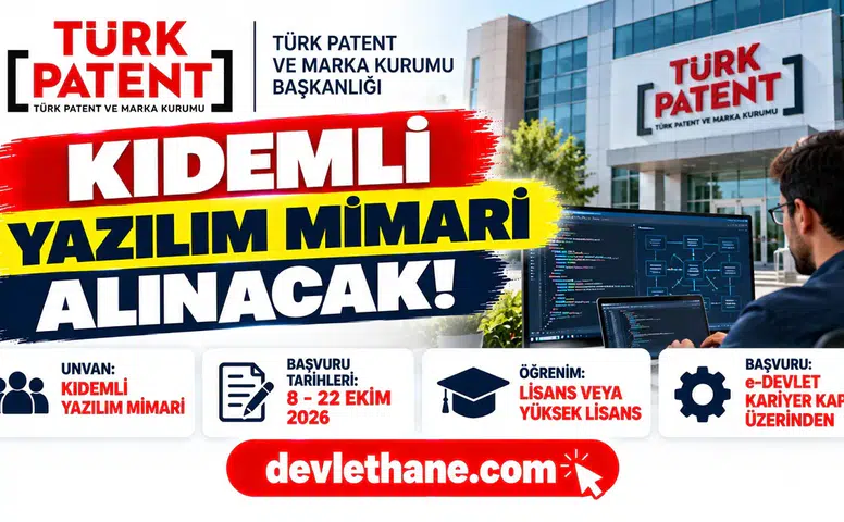 Türk Patent ve Marka Kurumu Kıdemli Yazılım Mimarı alıyor: Son başvuru 22 Ekim