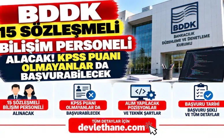 BDDK 15 Sözleşmeli Bilişim Personeli Alacak! KPSS Puanı Olmayanlar da Başvurabilecek