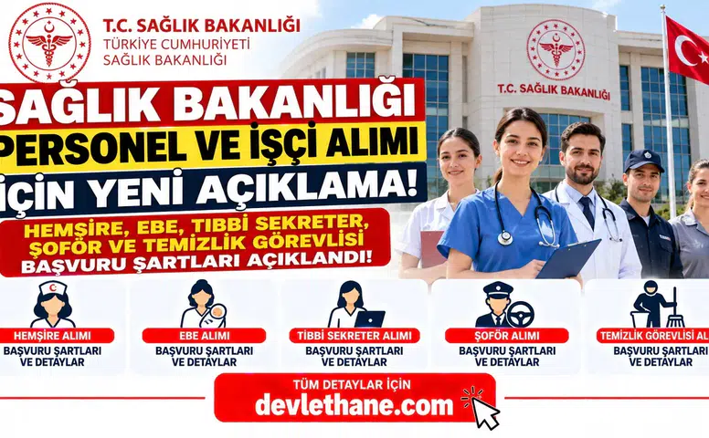 Sağlık Bakanlığı Personel ve İşçi Alımı İçin Yeni Açıklama! Hemşire, Ebe, Tıbbi Sekreter, Şoför ve Temizlik Görevlisi Başvuru Şartları