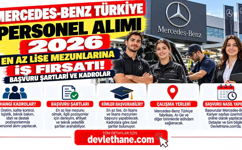Mercedes-Benz Türkiye Personel Alımı 2026: En Az Lise Mezunlarına İş Fırsatı! Başvuru Şartları ve Kadrolar