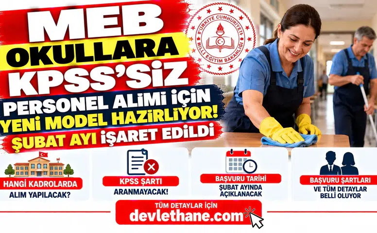 MEB Okullara KPSS'siz Personel Alımı İçin Yeni Model Hazırlıyor! Şubat Ayı İşaret Edildi