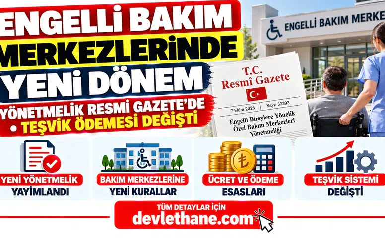 Engelli Bakım Merkezlerinde Yeni Dönem: Yönetmelik Resmi Gazete'de, Teşvik Ödemesi Değişti
