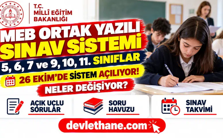 Okullarda ortak yazılı sınav sistemi başlıyor: 5-7 ve 9-11. sınıflarda neler değişiyor?
