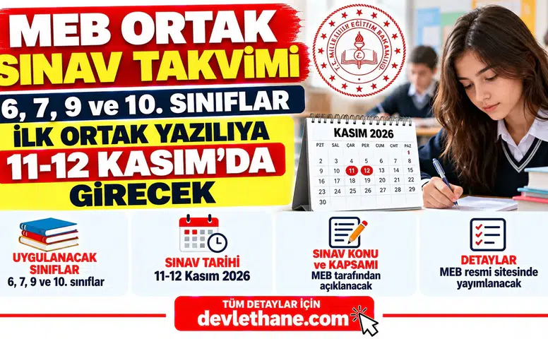 MEB Ortak Sınav Takvimi: 6, 7, 9 ve 10. Sınıflar İlk Ortak Yazılıya 11-12 Kasım'da Girecek