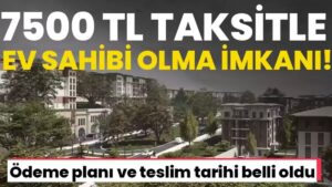 TOKİ 7500 TL Taksitle Sosyal Konut Başvurusu Alacak! İşte Fiyatlar, Şartlar ve Başvuru Tarihi