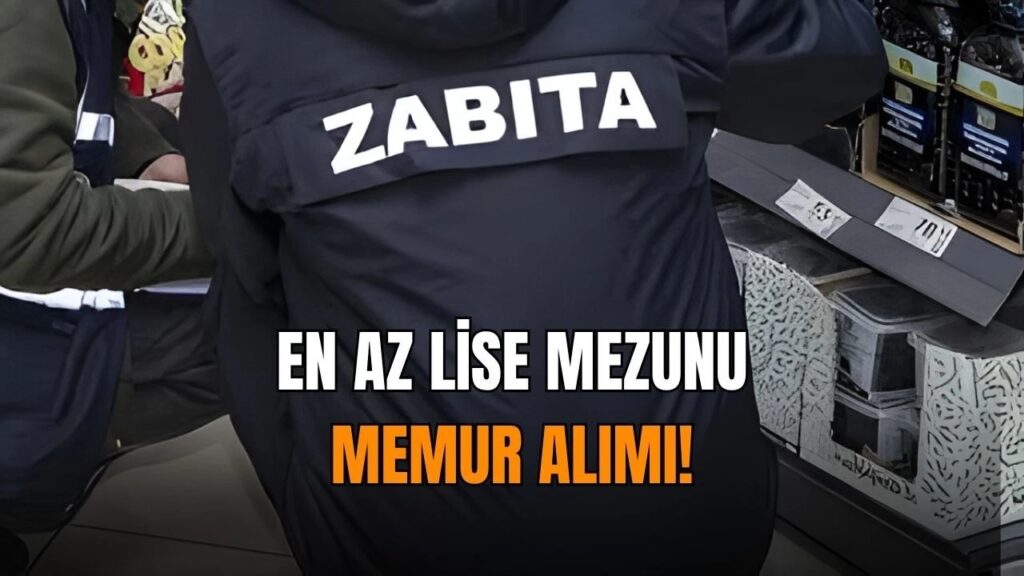 En Az Lise Mezunlarına Müjde! Belediyelere KPSS’siz Memur ve Zabıta Alımı Başlıyor – Başvuru Formu Yayınlandı