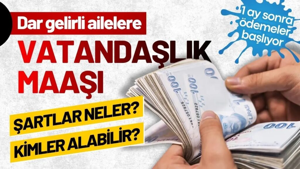 Son Dakika: Dar Gelirli Ailelere Vatandaşlık Maaşı Geliyor! Başvurular e-Devlet’ten Alınacak